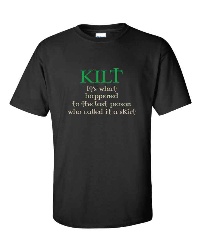 Product image for Irish T-Shirt - Kilt...It's What Happened