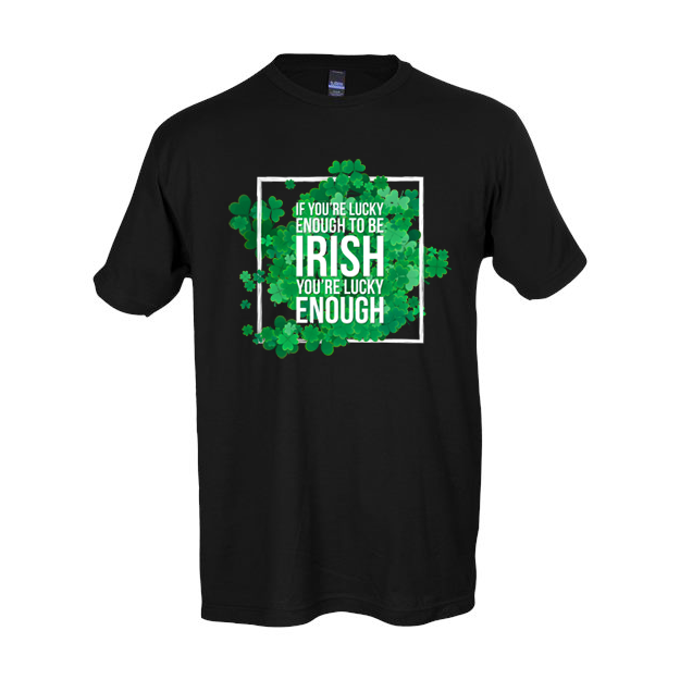 Product image for Irish T-Shirt | Lucky Enough To Be Irish Shamrock Tee