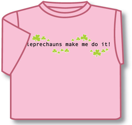 Product image for Kids The Leprechauns Make Me Do It Irish T-Shirt - Pink