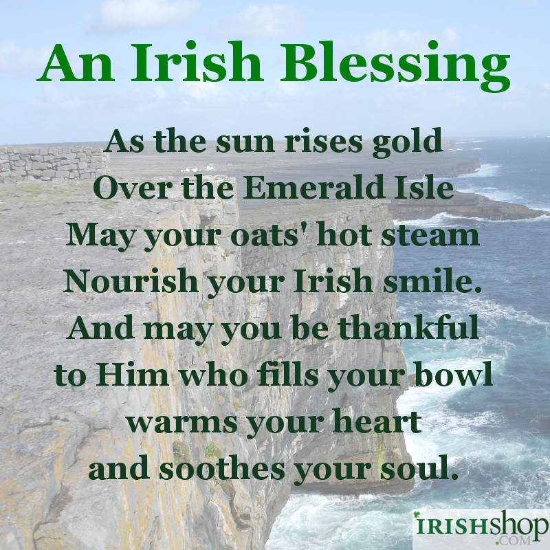 Irish Blessing - As the sun rises gold Over the Emerald Isle... 
