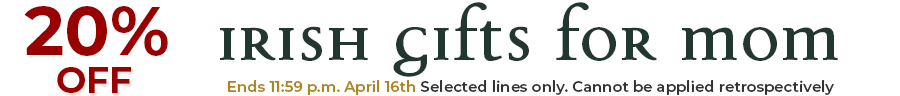 20% OFF Irish Gifts for Mom