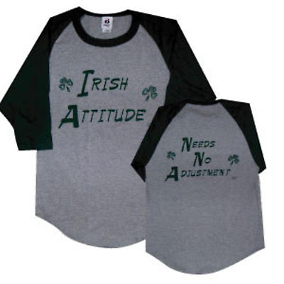 SALE | Irish T-Shirt - 'Irish Attitude. Needs No Adjustment' 3/4 Sleeve Raglan