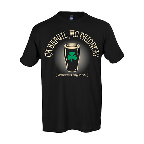 Irish T-Shirt | Wheres My Pint Ca Bhfuil Mo Phionta Gaelic Tee